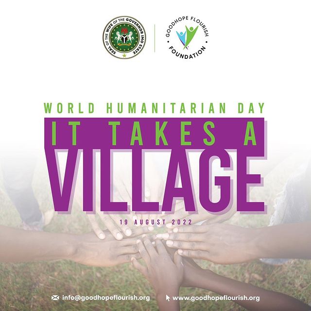 World Humanitarian Day, 2022: It Takes A Village!