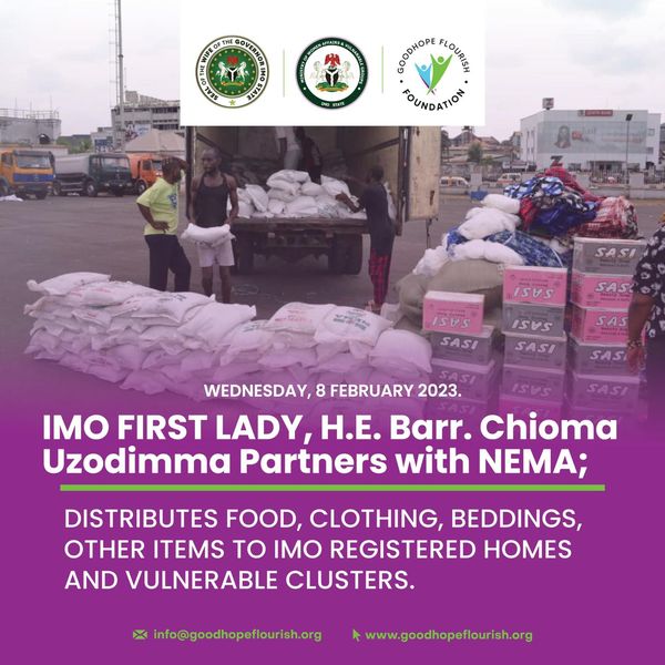 Imo First Lady HE Chioma Uzodimma partners with NEMA to distribute food, clothing and other items to the vulnerable in the society