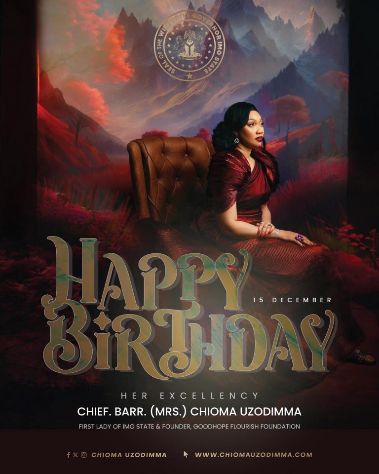 Birthday Celebration Her Excellency, Chief. Barr. (Mrs) Chioma Uzodimma, First Lady of Imo State